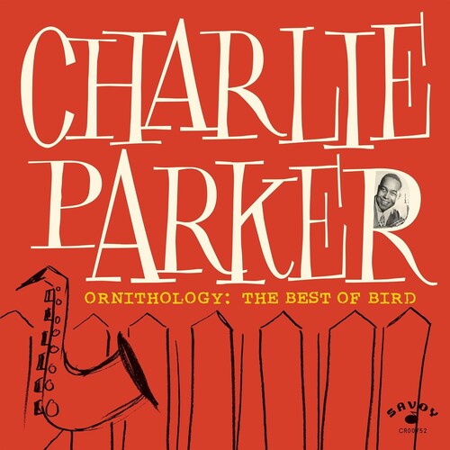 Charlie Parker: Ornithology: The Best Of Bird [ Vinyl ]