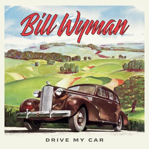 Bill Wyman: Drive My Car [ Vinyl ]