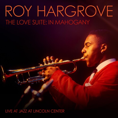 Roy Hargrove: The Love Suite: In Mahogany [ Vinyl ]