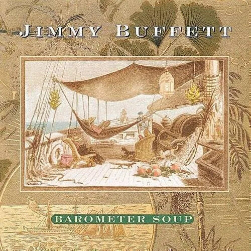Jimmy Buffett: Barometer Soup [ Vinyl ]