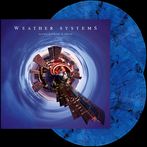 Weather Systems: Ocean Without a Shore - Blue [ Vinyl ]