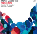 Daniel Trio Garcia: Wonderland - VINYL