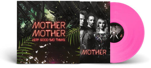 Mother Mother: Very Good Bad Thing: 10th Anniversy - Limited Transparent Pink Colored Vinyl [ Vinyl ]