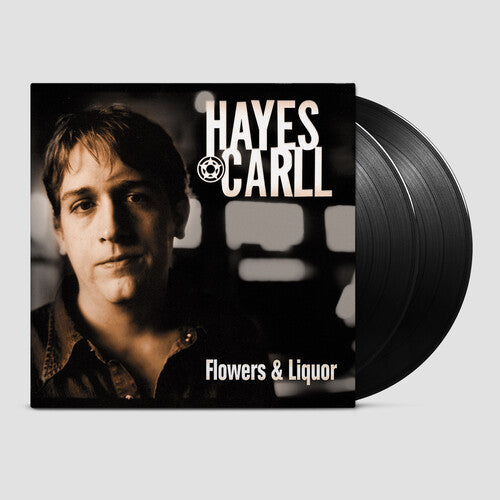 Hayes Carll: Flowers And Liquor [ Vinyl ]