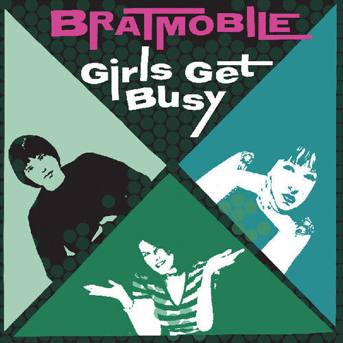 Bratmobile: Girls Get Busy [ Vinyl ]