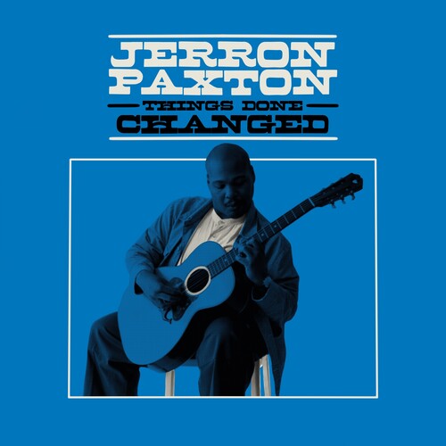 Jerron Paxton: Things Done Changed [ Vinyl ]