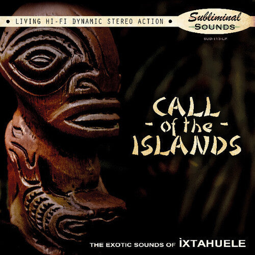 Ixtahuele: Call Of The Islands [ Vinyl ]