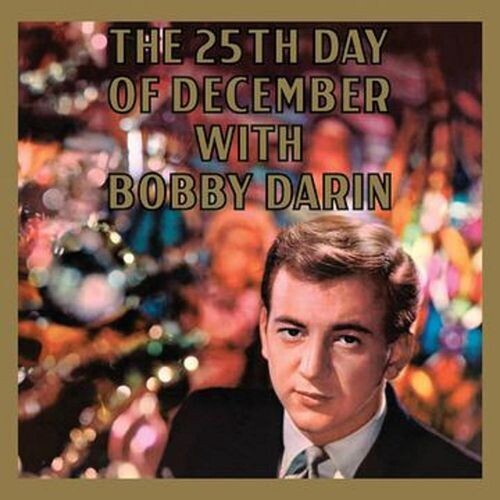 Bobby Darin: 25th Day Of December [ Vinyl ]