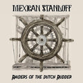 Mexican Standoff: Raiders Of The Dutch Rudder - CD
