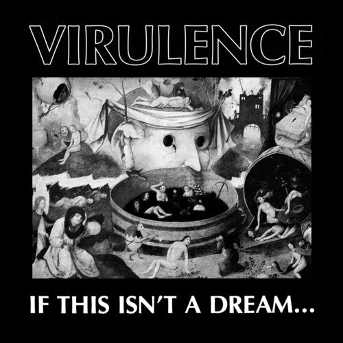 Virulence: If This Isn't A Dream... [ Vinyl ]