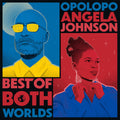 Opolopo & Angela Johnson: Best of Both World [ Vinyl ]