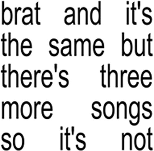 Charli XCX: Brat And It's The Same But There's Three More Songs So It's Not - CD