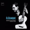 Milosz Maczynski: Dowland, Schubert & Sor: Elegiaque - Compact Disc