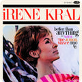 Irene Kral: Better Than Anything - Limited 180-Gram Vinyl with Bonus Tracks - VINYL