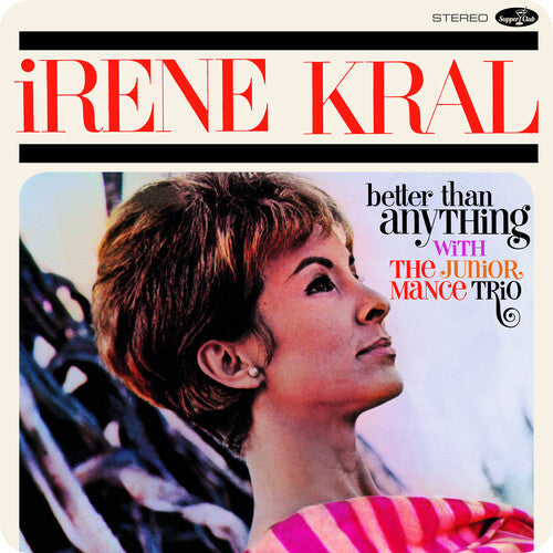 Irene Kral: Better Than Anything - Limited 180-Gram Vinyl with Bonus Tracks - VINYL