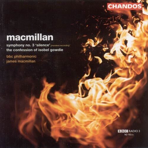 Macmillan / BBC Philharmonic: Symphony 3 / Confession of Isobel Gowdie - Compact Disc