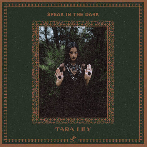 Tara Lily: Speak In The Dark - VINYL
