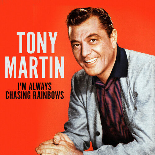 Tony Martin: I'm Always Chasing Rainbows - CD