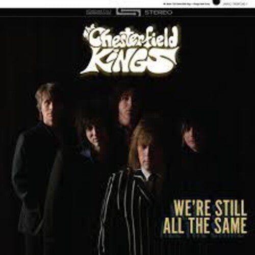 Chesterfield Kings: We're Still All The Same [ Vinyl ]