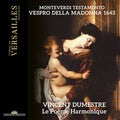 Vincent Dumestre: Monteverdi: Testamento - Vespro della Madonna 1643 - Compact Disc