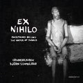 Graindelavoix: Ex Nihilo - Polyphony Out of the Order of Things - Compact Disc