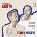 Nuron Mukumi: Bowen: Piano Works - Compact Disc