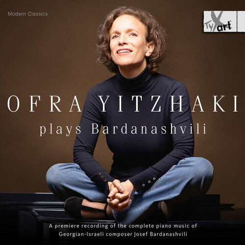 Ofra Yitzhaki: Ofra Yitzhaki plays Bardanashvili - Compact Disc