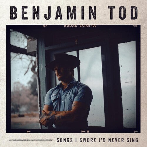 Benjamin Tod: Songs I Swore I'd Never Sing [ Vinyl ]