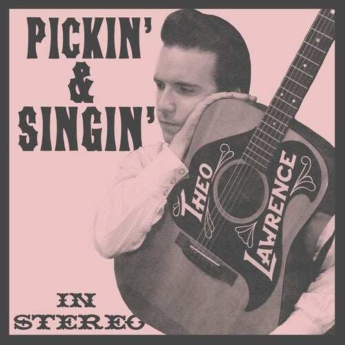 Theo Lawrence: Pickin' And Singin' [ Vinyl ]