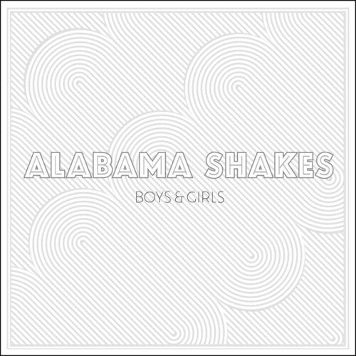 Alabama Shakes: Boys & Girls [ Vinyl ]