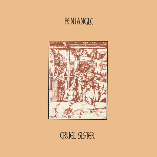 The Pentangle: Cruel Sister [ Vinyl ]