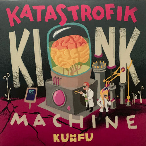 Kuhn Fu: Katastrofik Kink Machine - VINYL