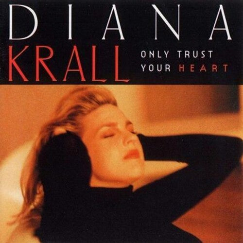 Diana Krall: Only Trust Your Heart [ Vinyl ]