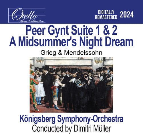 Konigsberg Symphony Orchestra: Peer Gynt Suite 1 & 2 - A Midsummer's Night Dream, Grieg & Mendelssohn - Compact Disc
