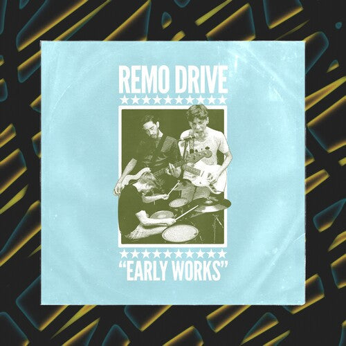 Remo Drive: Early Works [ Vinyl ]