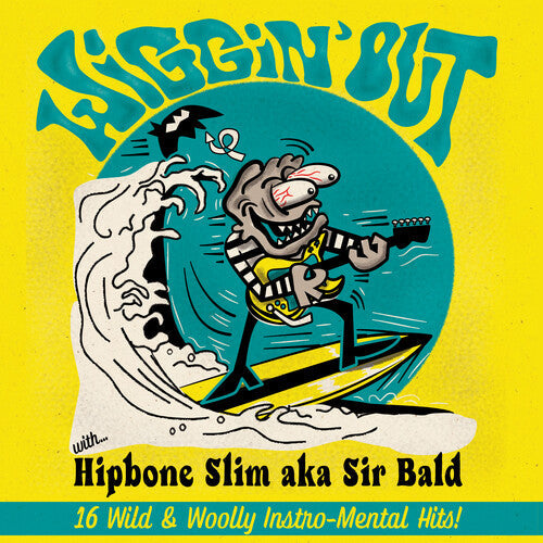 Hipbone Slim Aka Sir Bald: Wiggin' Out [ Vinyl ]