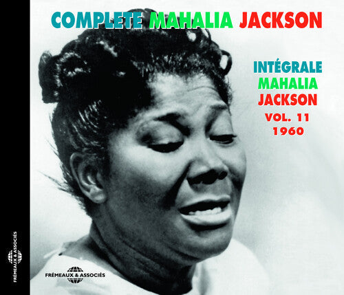 Mahalia Jackson: Vol. 11 Complete Mahalia Jackson Integrale 1960 - Compact Disc