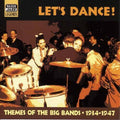 Let's Dance: Themes of the Big Bands 1934-1947 - CD