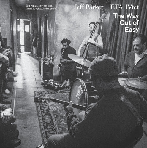 Jeff Parker & ETA IVtet: The Way Out Of Easy [ Vinyl ]