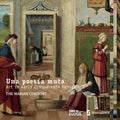 Franciscus Bossinensis: Una poesia muta - Art in Early Cinquecento Venice - Compact Disc