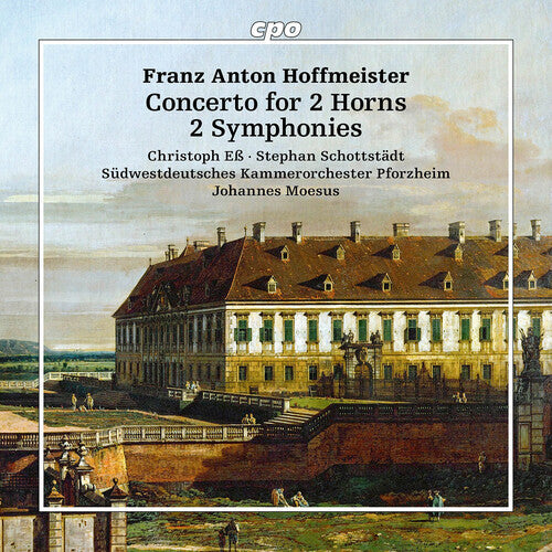 Sudwestdeutsches Kammerorchester Pforzheim: Hoffmeister: Concertos for 2 Horns; 2 Symphonies - Compact Disc