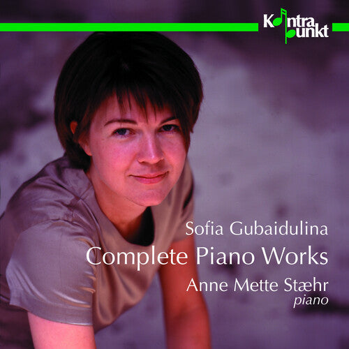 Anne Mette Stæhr: Complete Piano Works - Compact Disc
