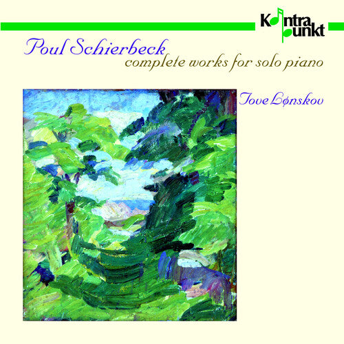 Tove Lonskov: Complete Works for Solo Piano - Compact Disc