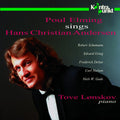 Elming, Poul / Lonskov, Tove: Poul Elming Sings H. C. Anders - Compact Disc