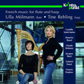 Ulla Miilmann & Tine Rehling: Frensh Music For Flute & Har - Compact Disc
