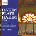 Naji Hakim: Hakim Plays Hakim - the Stahlhuth-Jann Organ - Compact Disc