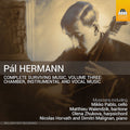 Pierre Mak: Complete Surviving Music, Vol. 3 - Chamber - Compact Disc