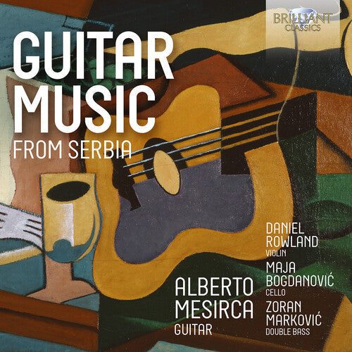 Alberto Mesirca: Guitar Music from Serbia - Compact Disc