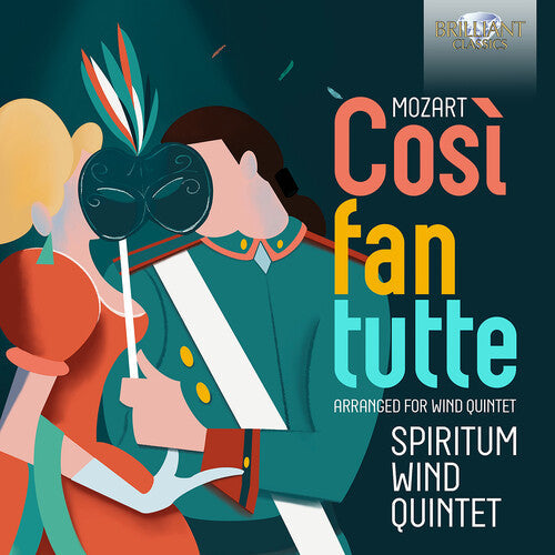 Spiritum Wind Quintet: Mozart: Cosi fan tutte, arranged for Wind Quintet - Compact Disc