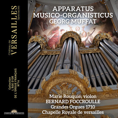 Bernard Foccroulle: Muffat: Apparatus Musico -Organisticus - Compact Disc